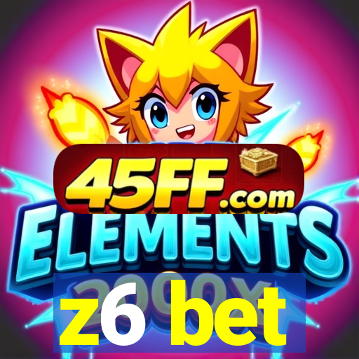 z6 bet